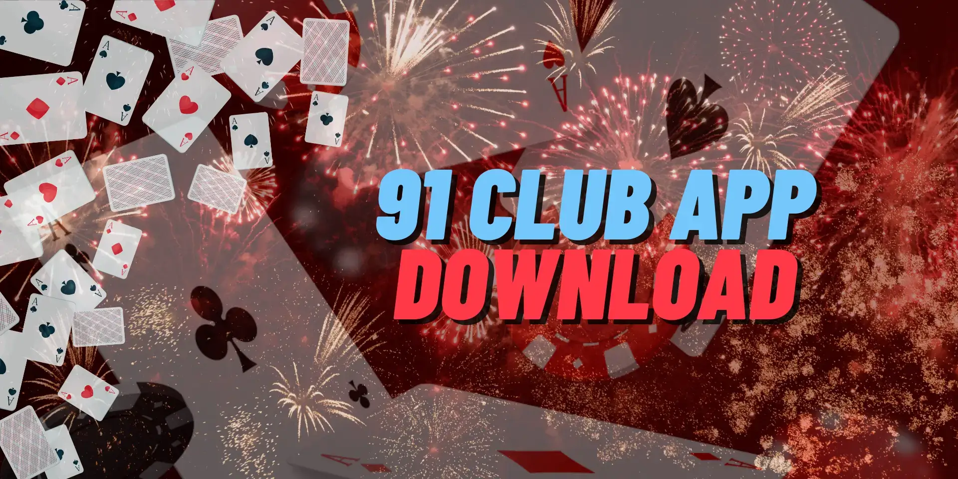 91 club app download