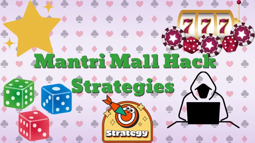 Key Mantri Mall Hack Strategies