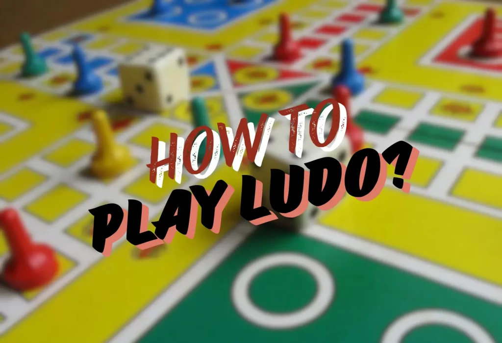 Basic Rules of Ludo: How to Play Ludo