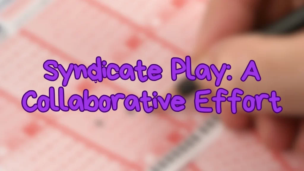 Syndicate Play: A Collaborative Mega Millions Max Effort