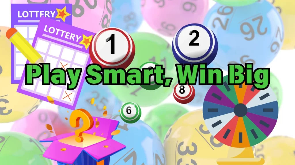 Why Playing Smart Matters in Lottery